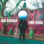 Jan Burian - Jiná doba CD