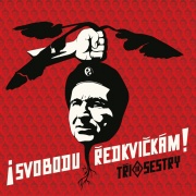 Tři Sestry - Svobodu Ředkvičkám! CD