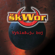 Škwor - Vyhlašuju boj CD