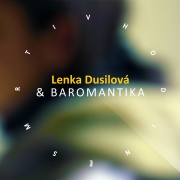 Lenka Dusilová a Baromantika - V hodině smrti CD