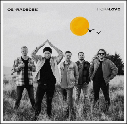 O5 a Radeček - HoraLOVE LP