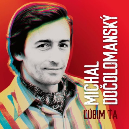 Michal Dočolomanský - Ľúbim Ťa (LP)