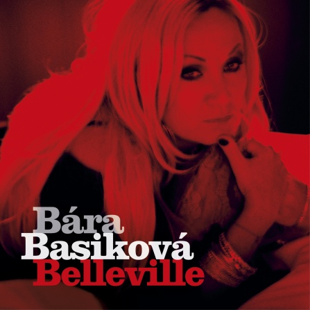 Bára Basiková - Belleville CD