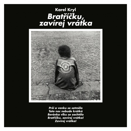 Karel Kryl - Bratříčku, zavírej vrátka CD